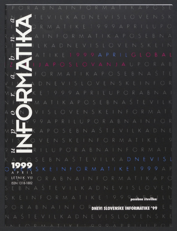 					View Vol. 7 (1999): Uporabna informatika - Dnevi slovenske informatike
				